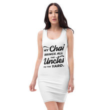 Load image into Gallery viewer, My Chai Brings All the Uncles to the Yard - Sublimation Cut & Sew Dress
