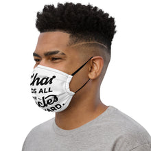 Load image into Gallery viewer, My Chai Brings All the Uncles to the Yard - Premium face mask