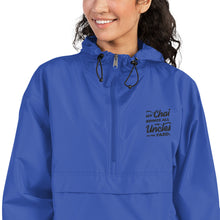 Load image into Gallery viewer, My Chai Brings All the Uncles to the Yard - Embroidered Champion Packable Jacket