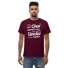 Load image into Gallery viewer, My Chai Brings All the Uncles to the Yard - Men's heavyweight tee