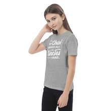 Load image into Gallery viewer, My Chai Brings All the Uncles to the Yard - Organic cotton kids t-shirt