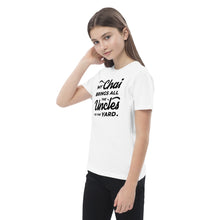 Load image into Gallery viewer, My Chai Brings All the Uncles to the Yard - Organic cotton kids t-shirt