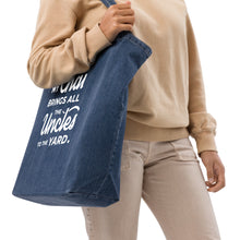 Load image into Gallery viewer, My Chai Brings All the Uncles to the Yard - Organic denim tote bag