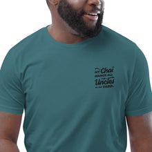 Load image into Gallery viewer, My Chai Brings All the Uncles to the Yard - Unisex organic cotton t-shirt