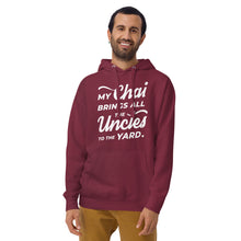 Load image into Gallery viewer, My Chai Brings All the Uncles to the Yard - Unisex Hoodie