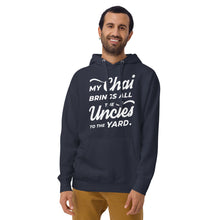 Load image into Gallery viewer, My Chai Brings All the Uncles to the Yard - Unisex Hoodie