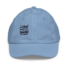 Load image into Gallery viewer, My Chai Brings All the Uncles to the Yard - Youth baseball cap