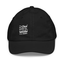 Load image into Gallery viewer, My Chai Brings All the Uncles to the Yard - Youth baseball cap