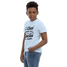 Load image into Gallery viewer, My Chai Brings All the Uncles to the Yard - Youth jersey t-shirt