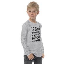 Load image into Gallery viewer, My Chai Brings All the Uncles to the Yard - Youth long sleeve tee