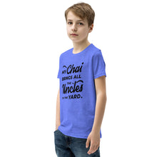 Load image into Gallery viewer, My Chai Brings All the Uncles to the Yard - Youth Short Sleeve T-Shirt
