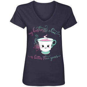 "My Kashmiri Chai is Better Than Yours!" Ladies' V-Neck T-Shirt