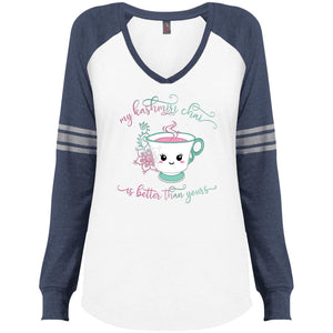 "My Kashmiri Chai is Better Than Yours!" Ladies' Game Long Sleeve V-Neck T-Shirt