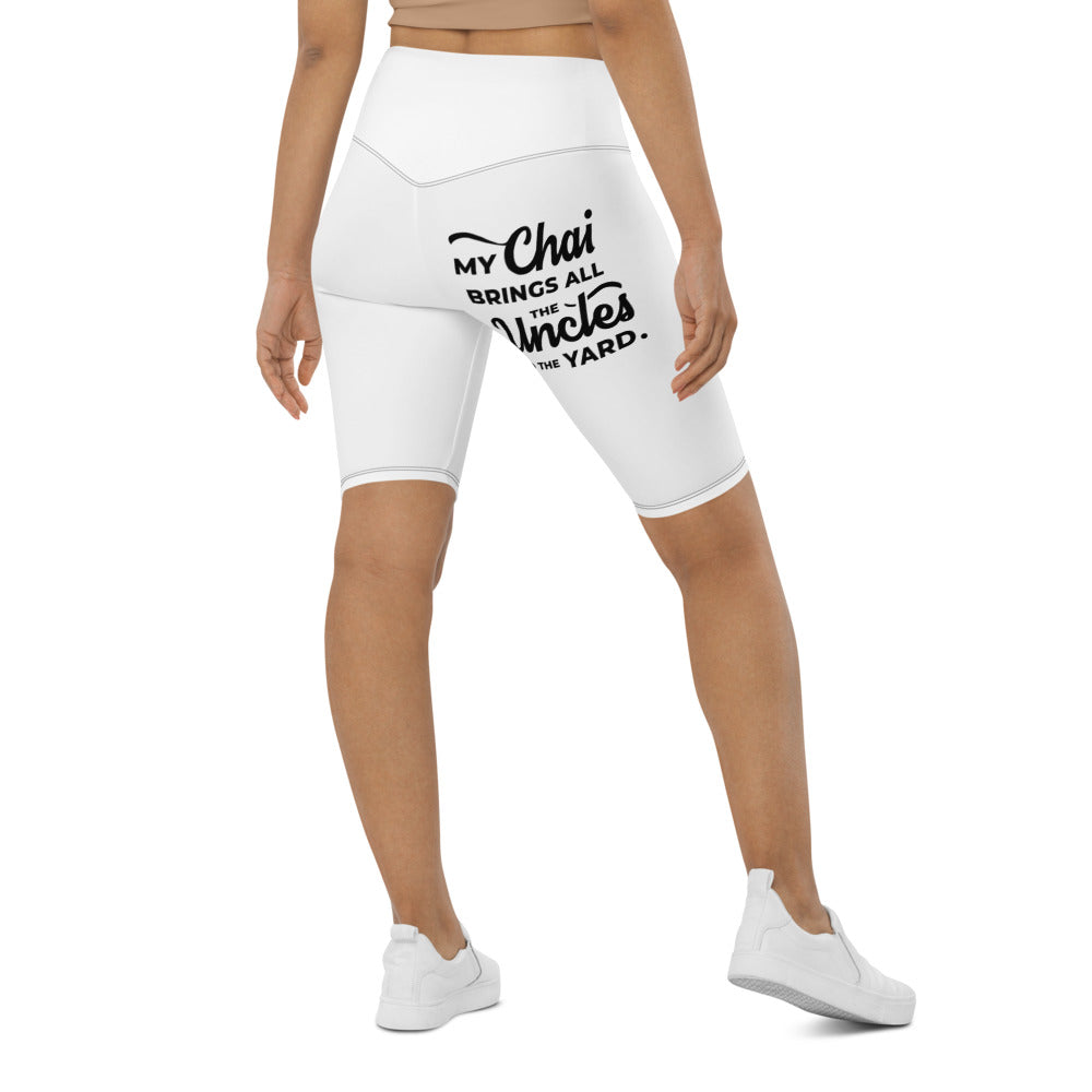 My Chai Brings All the Uncles to the Yard - Biker Shorts