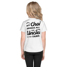 Load image into Gallery viewer, My Chai Brings All the Uncles to the Yard - Kids crew neck t-shirt