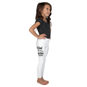 My Chai Brings All the Uncles to the Yard - Kid's Leggings