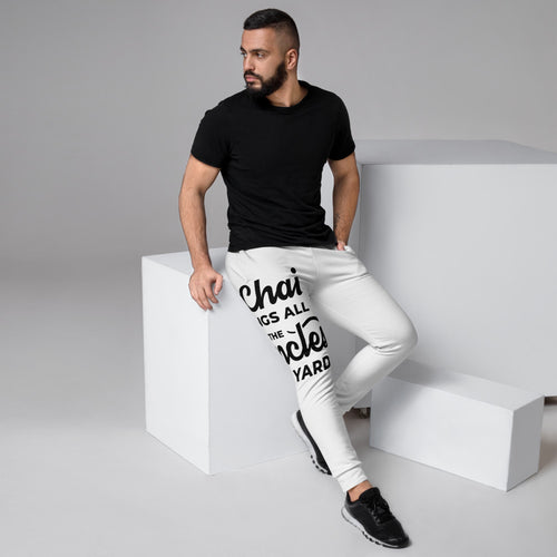 My Chai Brings All the Uncles to the Yard - Men's Joggers