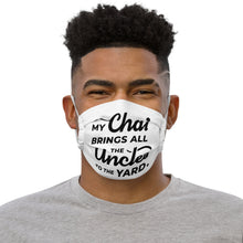 Load image into Gallery viewer, My Chai Brings All the Uncles to the Yard - Premium face mask