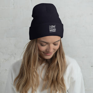 My Chai Brings All the Uncles to the Yard - Cuffed Beanie