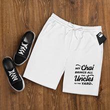 Load image into Gallery viewer, My Chai Brings All the Uncles to the Yard - Men&#39;s fleece shorts