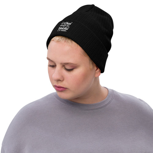 My Chai Brings All the Uncles to the Yard - Recycled cuffed beanie