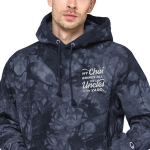 My Chai Brings All the Uncles to the Yard - Unisex Champion tie-dye hoodie