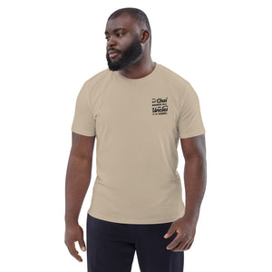 My Chai Brings All the Uncles to the Yard - Unisex organic cotton t-shirt