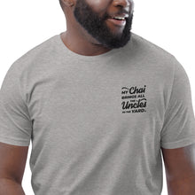 Load image into Gallery viewer, My Chai Brings All the Uncles to the Yard - Unisex organic cotton t-shirt