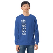 Load image into Gallery viewer, My Chai Brings all the Desis to the Yard - Unisex organic sweatshirt