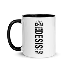 Load image into Gallery viewer, My Chai Brings all the Desis to the Yard - Mug with Color Inside
