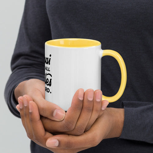 My Chai Brings All the Uncles to the Yard - Mug with Color Inside