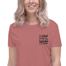Load image into Gallery viewer, My Chai Brings All the Uncles to the Yard - Crop Tee