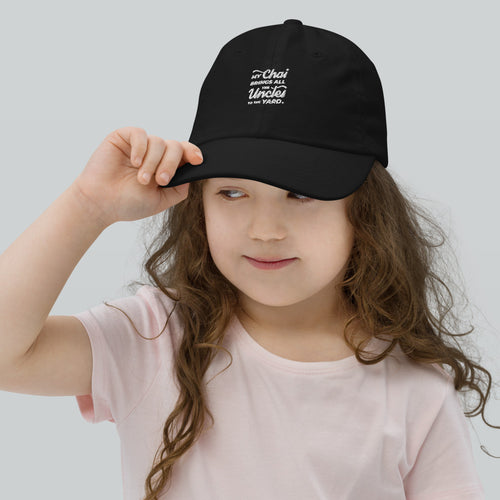 My Chai Brings All the Uncles to the Yard - Youth baseball cap