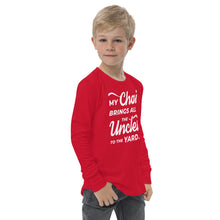 Load image into Gallery viewer, My Chai Brings All the Uncles to the Yard - Youth long sleeve tee