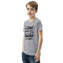 Load image into Gallery viewer, My Chai Brings All the Uncles to the Yard - Youth Short Sleeve T-Shirt